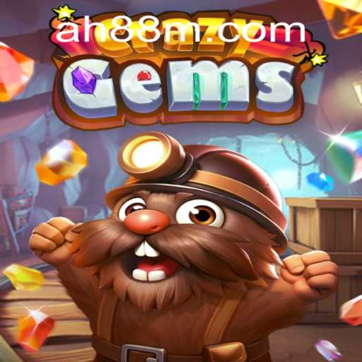Exploring the Exciting World of CrazyGems: A Dive into the Game with AH88